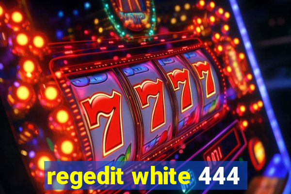 regedit white 444